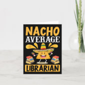 Cinco De Mayo Nacho Average Librarian Library Mexi カード (正面)