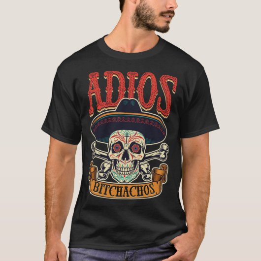 Cinco De Mayo Party Fiesta Mexican Adios Skull Ske Tシャツ (正面)