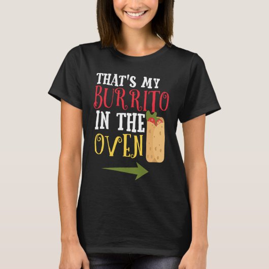 Cinco De Mayo Pregnancy Announcement Burrito Oven Tシャツ (正面)