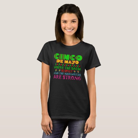 Cinco De Mayo Salsa Spicy And Margaritas Strong 5  Tシャツ (正面フル)
