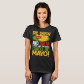 Cinco De Mayo Sip Savor And Salsa 5 De Mayo Tシャツ (正面フル)
