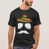 Cinco De Mayo Sombrero Mustache Face Sunglasses Me Tシャツ (正面)