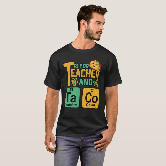 Cinco De Mayo T Is For Teacher & Tacos Funny Mexic Tシャツ (正面フル)