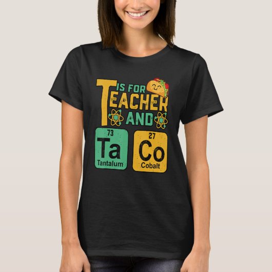 Cinco De Mayo T Is For Teacher & Tacos Funny Mexic Tシャツ (正面)