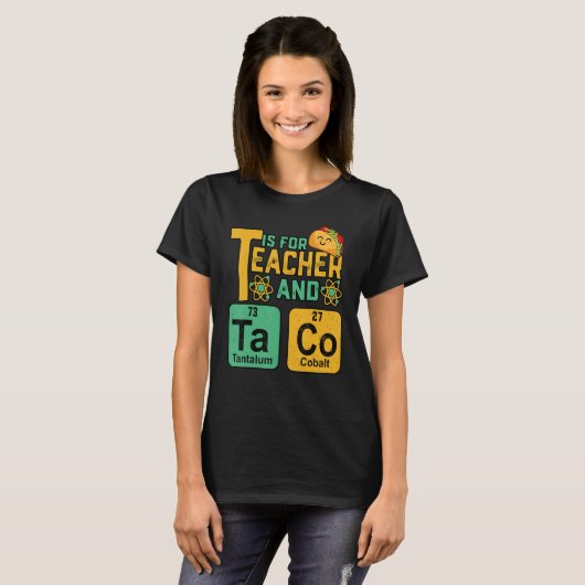 Cinco De Mayo T Is For Teacher & Tacos Funny Mexic Tシャツ (正面フル)