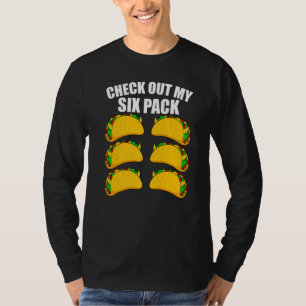 Cinco De Mayo Taco Check Out My Six Pack Taco Metx Tシャツ