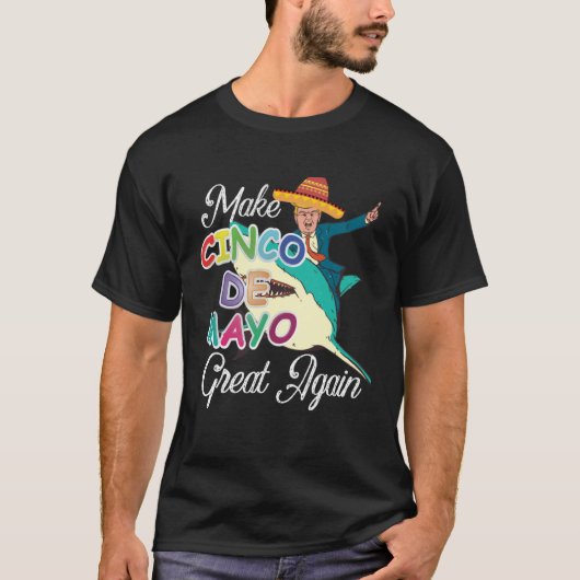 Cinco De Mayo Tequila Tacos Mexican Beer Happy Cin Tシャツ (正面)