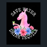 Cinco De Mayo Unicorn Save Water Drink Tequila ポスター<br><div class="desc">Cinco De Mayo Unicorn Save Water Drink Tequila Men Women Gift. Perfect gift for your dad,  mom,  papa,  men,  women,  friend and family members on Thanksgiving Day,  Christmas Day,  Mothers Day,  Fathers Day,  4th of July,  1776 Independent day,  Veterans Day,  Halloween Day,  Patrick's Day</div>
