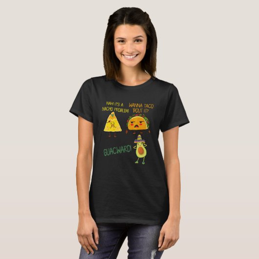 Cinco De Mayo Wanna Taco It Nacho Problem Gua Tシャツ (正面フル)