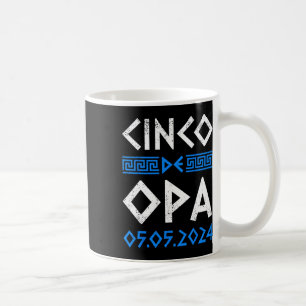 Cinco De Opa Cinco おもしろい De Mayo正統派ギリシャEa コーヒーマグカップ
