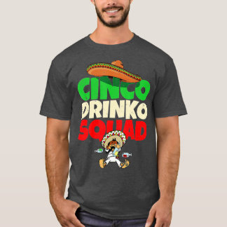Cinco Drinko Squad Drinking Party Fiesta Funny Cin Tシャツ