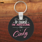 Cindyもちろん私は素晴らしCindyだ キーホルダー (正面)