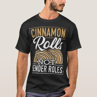 Cinnamon転が not gender roles Gender Community Tシャツ