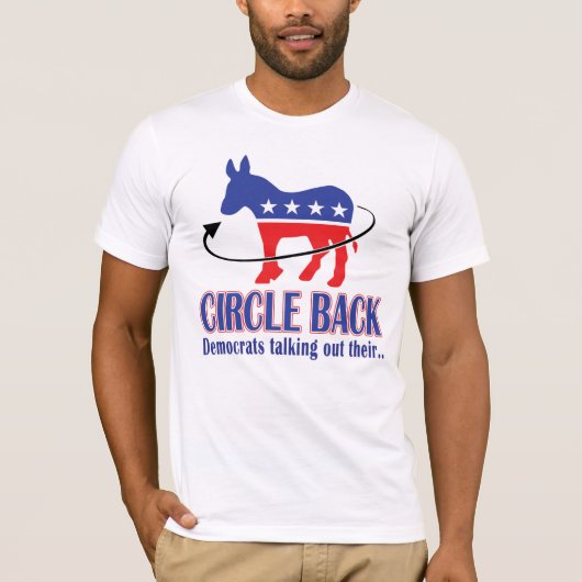 Circle Back – 民主党が自分のロバを話している Tシャツ (正面)