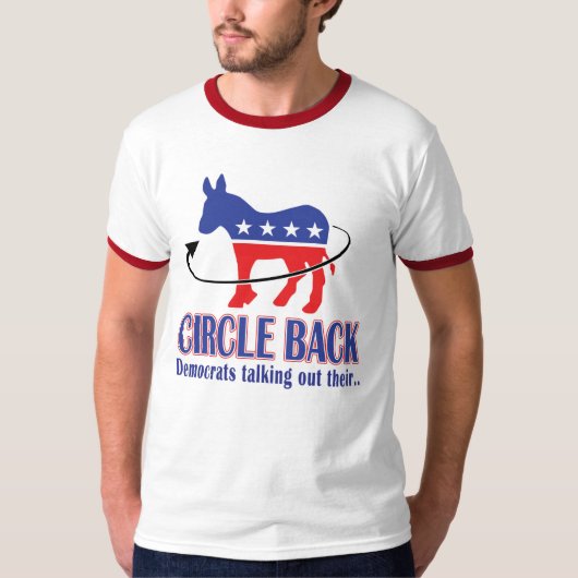 Circle Back – 民主党が自分のロバを話している Tシャツ (正面)