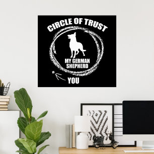 Circle Of Trust My German Shepherd Poster ポスター