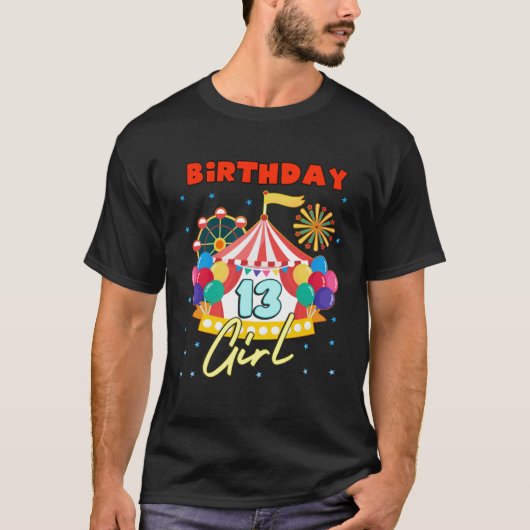 Circus Carnival Party Girl Theme Age 13 Tシャツ (正面)