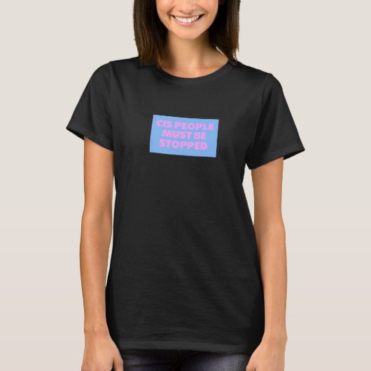 Cisの人々はストップ Tシャツ (正面)