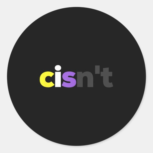 Cisnt非バイナリLgbtqプライド- おもしろい Cisnt Lgbt No ラウンドシール (正面)