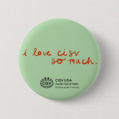 CISV Austin "I love CISV so much" 缶バッジ (正面)