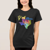 CISV Austin 「Y'all Means All」女性 トライブレンドTシャツ (正面)