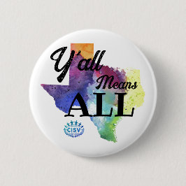 CISV Austin "Y'all Means All" 缶バッジ
