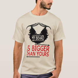 citation_barbe_beard_bigger_moustache_humour_2012 tシャツ