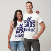 citation_confondez_pas_gros_baraque_humour_message tシャツ (ユニセックス)