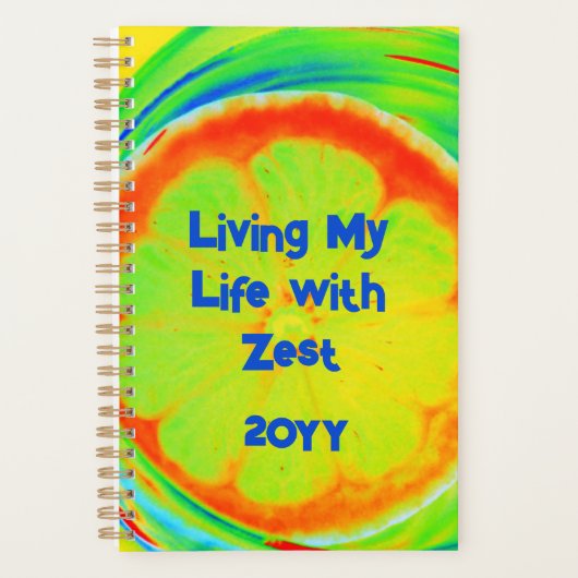 Citrusサイケデリックが私の人生をZestで生きる プランナー手帳 (正面)