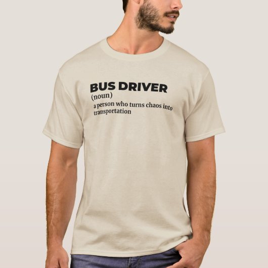 City Bus Driver Funny Definition Tee Tシャツ (正面)