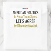 Civil Discourse Politics Not a Team Sport T-Shirt  長方形シール (バッグ)
