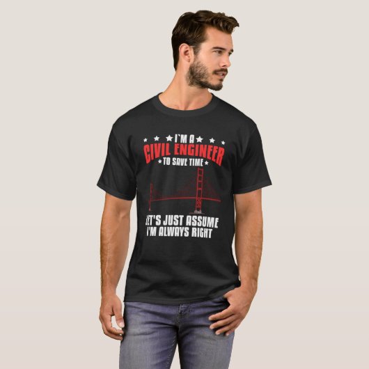 Civil Engineer Bridge Builder Engineering Student Tシャツ (正面フル)