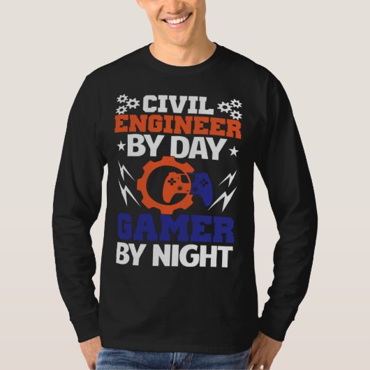 Civil Engineer By Day Gamer By Night Engineering B Tシャツ (正面)