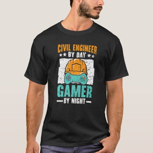 Civil Engineer By Day Gamer By Night Video Game Tシャツ (正面)