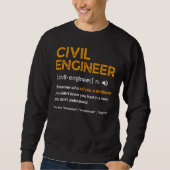 Civil Engineer Funny Definition Engineering スウェットシャツ (正面)