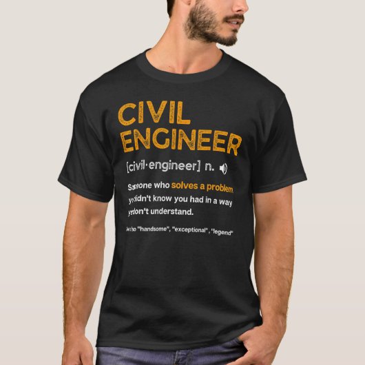 Civil Engineer Funny Definition Engineering Tシャツ (正面)
