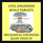 CIVIL engineers build targets ポスター<br><div class="desc">a funny bit of humor for  the science minded.visit our gallery for more great designs.</div>