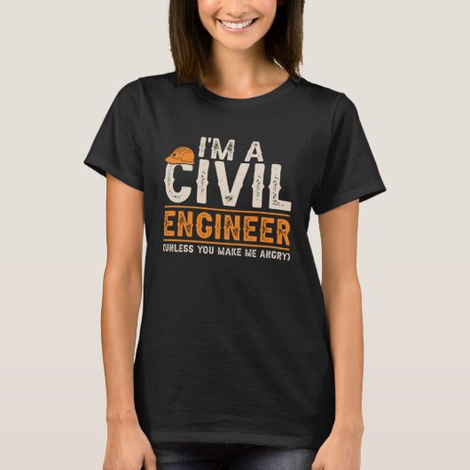 Civil Engineers  I m A Crazy Civil Engineering Tシャツ (正面)