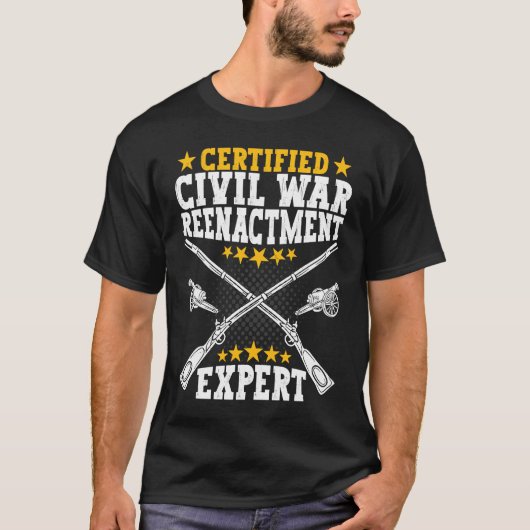 Civil War Reenactment Expert  American Civil War R Tシャツ (正面)