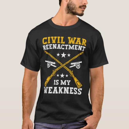 Civil War Reenactment weakness American Civil War  Tシャツ (正面)