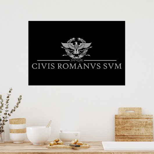 Civis Romanus Sum (CIVIS ROMANVS SVM) ポスター (キッチン)