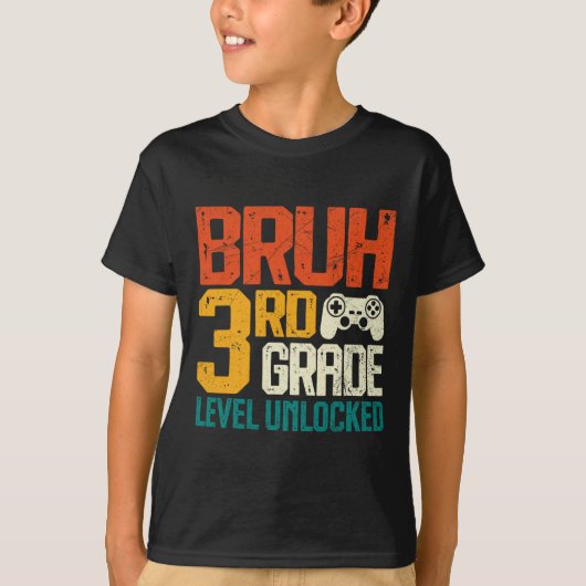 Ck To School 3rd Grade Gamer Bruh 3rd Grade Level  Tシャツ (正面)