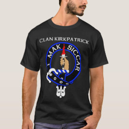 Clan Kirkpatrick Badge T-Shirt w/ MAK SICCAR Tシャツ