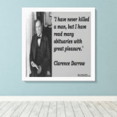 Clarence Darrow & Canvas Printの終了に関する引用文 キャンバスプリント (インサイチュ (ウッドフロア))