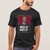 Clarence Thomas Where My Money At Tシャツ (正面)