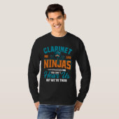 Clarinet Are Like Ninjas You Can´t Hear Us But We´ Tシャツ (正面フル)