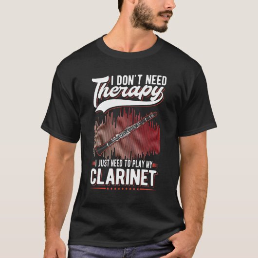 Clarinet Therapy Clarinetist 3 Tシャツ (正面)