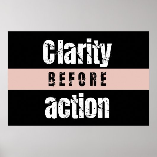 Clarity Before Action ホリゾンタル ダーク ポスター (正面)