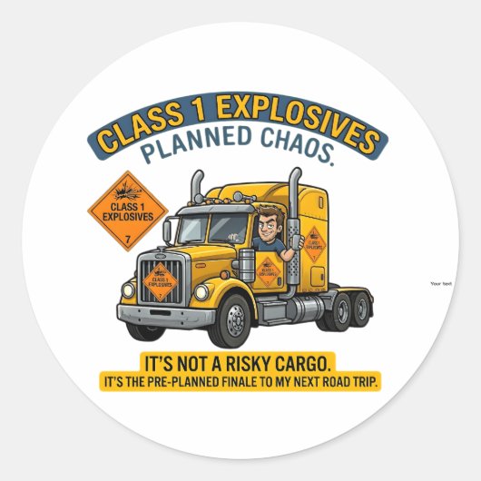 Class 1 Explosives Trucker Gift | Funny ADR Hazard ラウンドシール (正面)