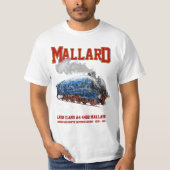 Class A4 Mallard - World Fastest Steam Locomotive Tシャツ (正面)